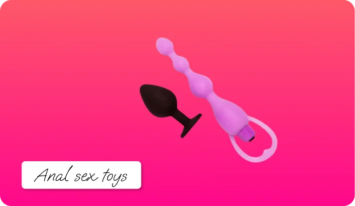 Anal sex toys