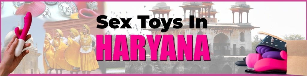 Sex Toys in Haryana